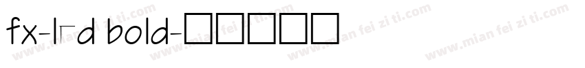 fx-led bold字体转换